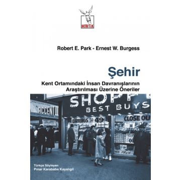 Şehir - Robert Ezra Park Ernest Watson Burgess