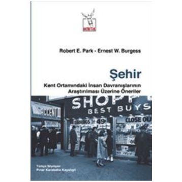 Şehir - Robert Ezra Park Ernest Watson Burgess