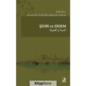 Şehir ve Erdem - Kemal Göz
