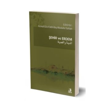 Şehir ve Erdem - Kemal Göz