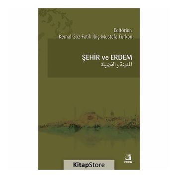 Şehir ve Erdem - Kemal Göz