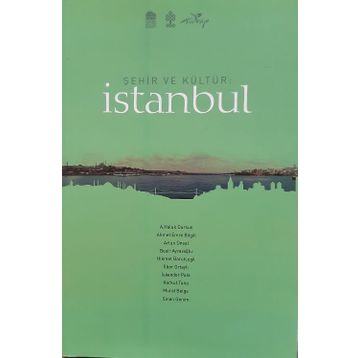 ŞEHİR VE KÜLTÜR, İSTANBUL - KOLEKTIF