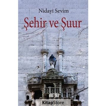 Şehir ve Şuur - Nidayi Sevim