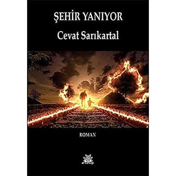 Şehir Yanıyor - Cevat Sarıkartal