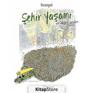 Şehir Yaşamı ve Diğer Şeyler - Jean Jacques Sempe
