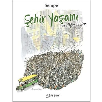 Şehir Yaşamı ve Diğer Şeyler - Jean Jacques Sempe
