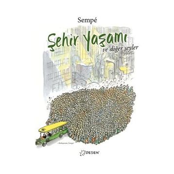 Şehir Yaşamı ve Diğer Şeyler - Jean Jacques Sempe