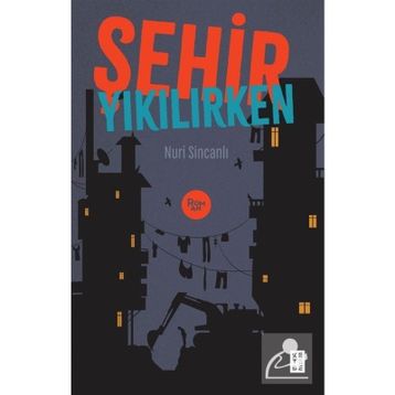 Şehir Yıkılırken - Ketebe Yayınları