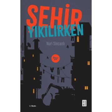 Şehir Yıkılırken - Ketebe Yayınları