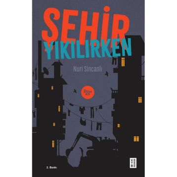 Şehir Yıkılırken - Ketebe Yayınları