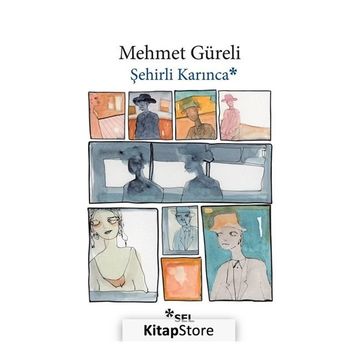 Şehirli Karınca - Mehmet Güreli