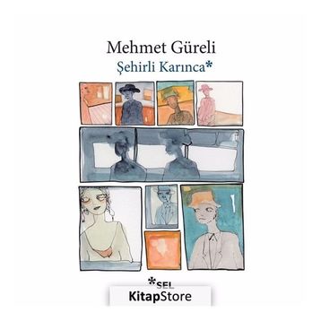 Şehirli Karınca - Mehmet Güreli