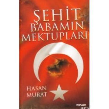ŞEHİT BABAMIN MEKTUPLARI - HASAN MURAT