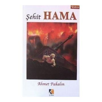 Şehit Hama - Ahmet Pakalın
