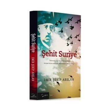 Şehit Suriye - Emin Şekif Arslan