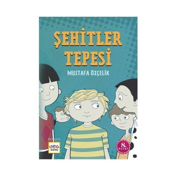 Şehitler Tepesi - Mustafa Özçelik