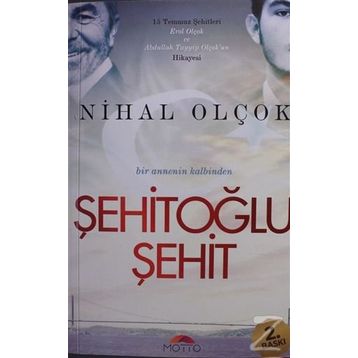 Şehitoğlu Şehit - Nihal Olçok