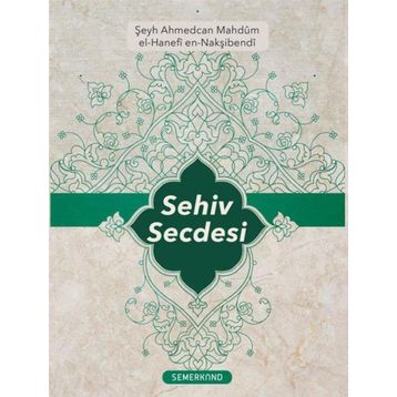 Sehiv Secdesi - Semerkand Yayınları