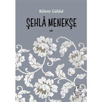 Şehla Menekşe - Bülent Güldal