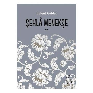 Şehla Menekşe - Bülent Güldal