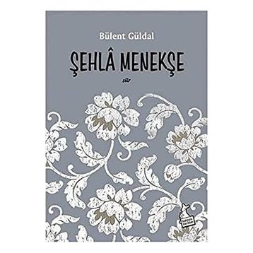 Şehla Menekşe - Bülent Güldal