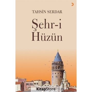 Şehr-i Hüzün - Tahsin Serdar