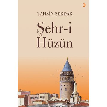 Şehr-i Hüzün - Tahsin Serdar