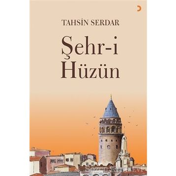 Şehr-i Hüzün - Tahsin Serdar