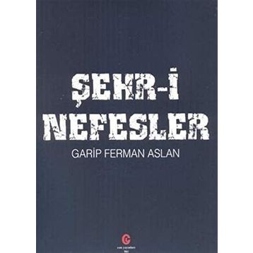 Şehr-i Nefesler - Ferman Aslan