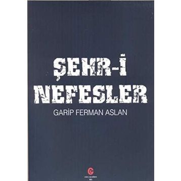 Şehr-i Nefesler - Ferman Aslan