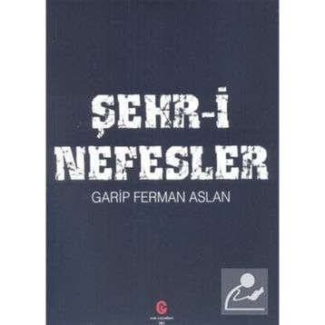 Şehr-i Nefesler - Ferman Aslan