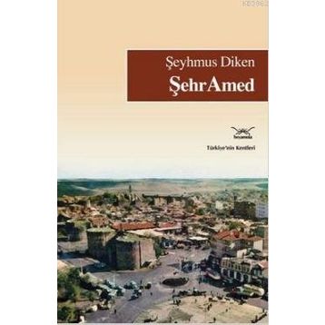 ŞehrAmed - Şeyhmus Diken