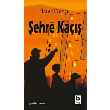 Şehre Kaçış - Hamdi Topçu