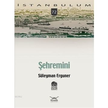 ŞEHREMİNİ - SÜLEYMAN ERGUNER