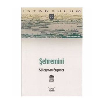 ŞEHREMİNİ - SÜLEYMAN ERGUNER