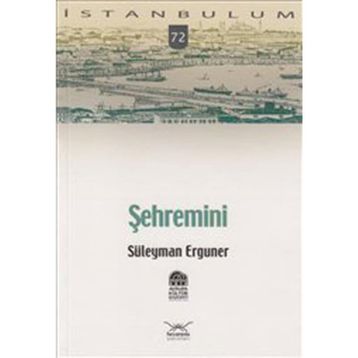 ŞEHREMİNİ - SÜLEYMAN ERGUNER
