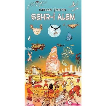 Şehri Alem - Kenan Yarar