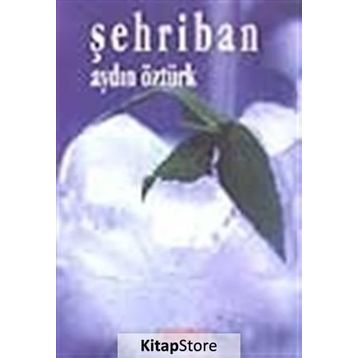 ŞEHRİBAN - AYDIN ÖZTÜRK