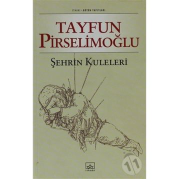 ŞEHRİN KULELERI - TAYFUN PİRSELİMOĞLU