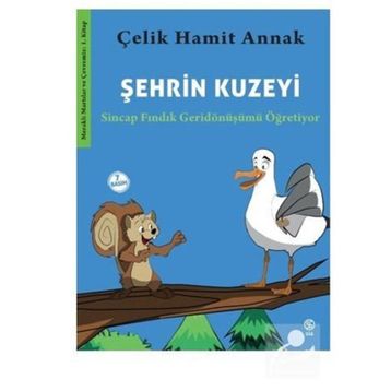 Şehrin Kuzeyi Sincap Fındık Geridönüşümü Öğretiyor - Hamit Annak