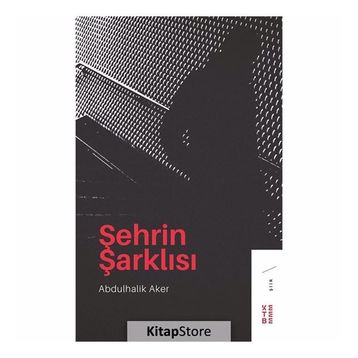 Şehrin Şarklısı - Abdulhalik Aker