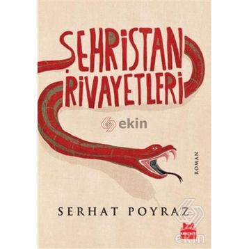 ŞEHRİSTAN RIVAYETLERI - SERHAT POYRAZ