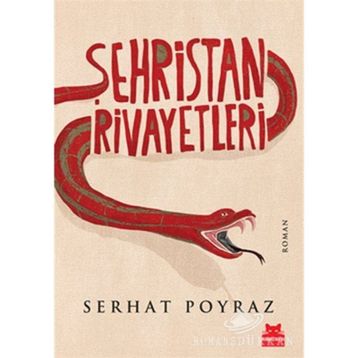 ŞEHRİSTAN RIVAYETLERI - SERHAT POYRAZ