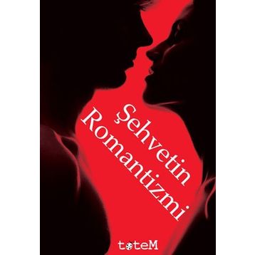 ŞEHVETIN ROMANTIZMI - KOLEKTIF