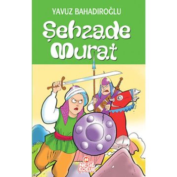 ŞEHZADE MURAT - YAVUZ BAHADIROĞLU