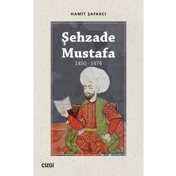 Şehzade Mustafa - Hamit Şafakçı