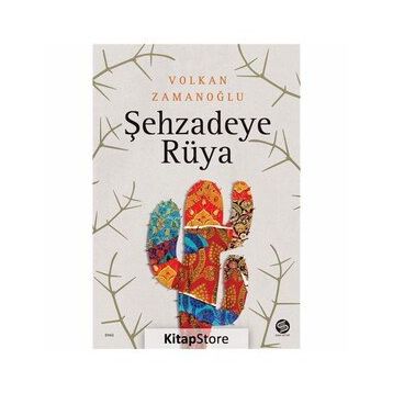 Şehzadeye Rüya - Volkan Zamanoğlu