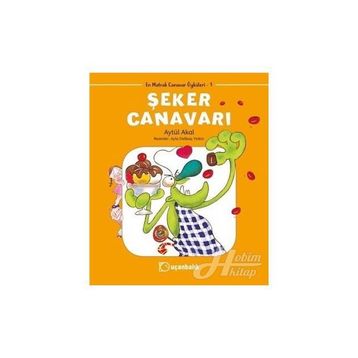 Şeker Canavarı - Aytül Akal