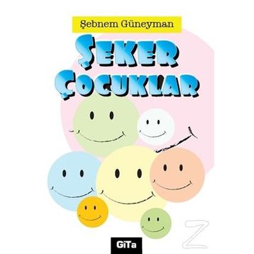 Şeker Çocuklar - Şebnem Güneyman