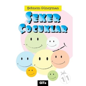 Şeker Çocuklar - Şebnem Güneyman